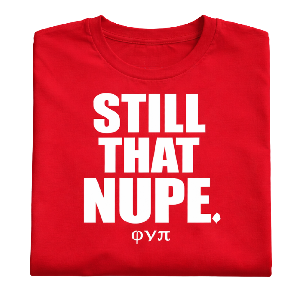 Kappa Alpha Psi Still That Nupe Tee (Red)